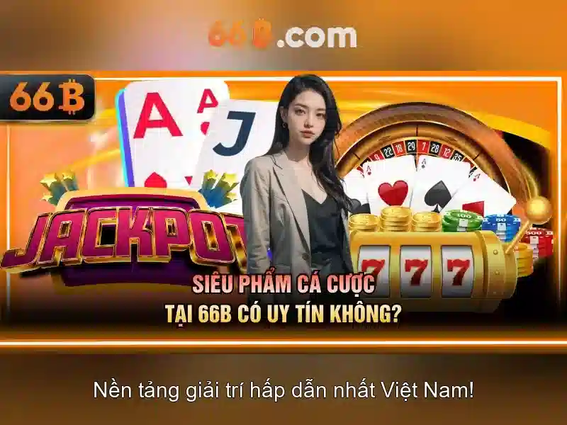 66b là gì và các khía cạnh liên quan